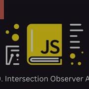 49 JAVASCRIPT Intersection Observer API