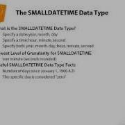 Dates And Times In SQL Server The SMALLDATETIME Data Type