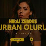 HİRAİ ZERDÜŞ KURBAN OLURUM COVER