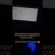 Micropython Programming Full Setup Micropython Diy Micropythonsetup Pycharm Diyprojects