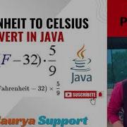 Fahrenheit To Celsius Conversion Program In Java