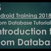 Android Tutorial 2018 23 Introduction To Room Persistence Library