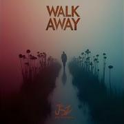 Walk Away