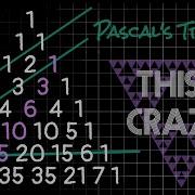 Simple Addition Connects Crazy Math Concepts Pascal S Triangle