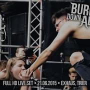Burning Down Alaska FULL HD LIVE SET Summerblast Warm Up Exhaus Trier
