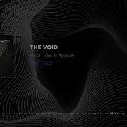 The Void Vol 3 Intret In Abyssum OBST 7425 Hypnotic Industrial Techno Mix