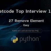 LeetCode 27 Remove Element Python Solution Explained Step By Step For FAANG Coding Interviews