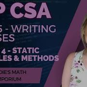AP CSA Unit 5 Writing Classes Lesson 4 Static Methods And Variables
