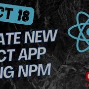 6 Create New React App Using Create React App Command Tool And Explore Project Structure React18