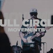 Full Circle Movements Live In Manila 2023