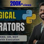 Lec 11 Logical Operators In Python AND OR NOT Python For Beginners