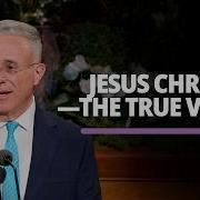 Jesus Christ The True Vine Ulisses Soares April 2026 General Conference