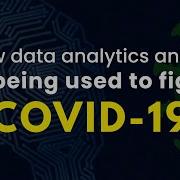 How Data Analytics And AI Is Being Used To Fight COVID 19