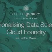Operationalising Data Science On Cloud Foundry Ian Huston Pivotal