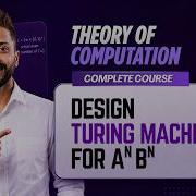 Lec 60 Turing Machine For A Nb N Design Turing Machine