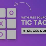 Tic Tac Toe Game HTML CSS And Javascript