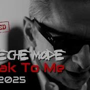 Depeche Mode Speak To Me Medialook RMX 2025