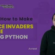 LEARN HOW TO MAKE SPACE INVADERS GAME USING PYTHON
