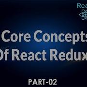94 Three Core Concepts Of Redux React Redux React Redux Tutorial Learn React Hindi Urdu