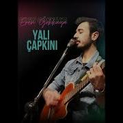 Eren Gökkaya Yalı Çapkını