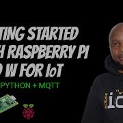 Raspberry Pi Pico W For IoT Project Using MicroPython And MQTT A Complete Guide