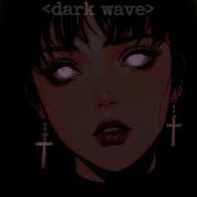 DARK WAVE GOTH BEST PLAYLIST MIX 2025 Dark Synthwave Goth Post Punk