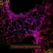 Transcriptomics