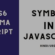 JavaScript Symbols JavaScript Tutorial In Hindi