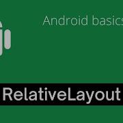 RelativeLayout Android Basics In Kotlin