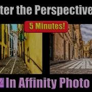 Освойте инструмент Перспектива за 5 минут с помощью Affinity Photo 2