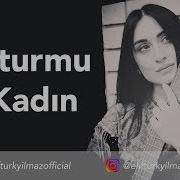 Elif Türkyılmaz Unutur Mu Bir Kadın