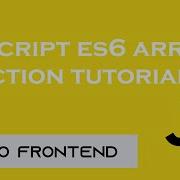 JavaScript ES6 Arrow Functions Tutorial Arrow Functions Tutorial How To FrontEnd