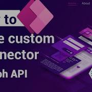 How To Create Custom Connector For Graph API In 5 Mins