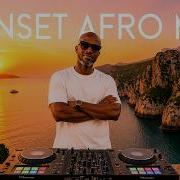 AFRO HOUSE 2026 Hypnotic Sunset Mix Black Coffee Style 3