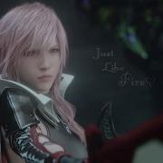 Just Like Fire Final Fantasy GMV