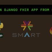 Build A SMART On FHIR App In Python Django From Scratch With MeldRx