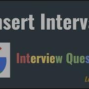 Insert Interval Leetcode 57 Google Interview Question