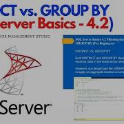 SQL Server Basics 4 2 Filtering Data DISTINCT Vs GROUP BY For Beginners Ezettutorial Sqlserver