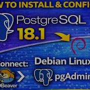 Как установить и настроить PostgreSQL 18 1 на Debian Linux 13 3 и подключиться через Dbeaver Pgad