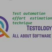 Test Automation Effort Estimation