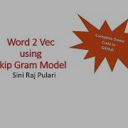 NLP Word2Vec Model Python Demo Using Skip Gram Model