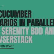 How To Run Cucumber Scenarios In Parallel With Serenity BDD And Browserstack Serenity Dojo TV