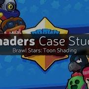 Shaders Case Study Brawl Stars Toon Shading