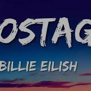 Billie Eilish Hostage Lyrics