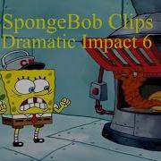 SpongeBob Clips Dramatic Impact 6 DON T BLOCK THIS