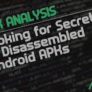 Looking For Secrets In Disassembled Android APKs I Found One