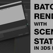 Batch Rendering With Scene States