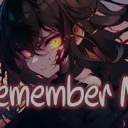 Nightcore Remember Me Jim Yosef Ft Rory Hope Lyrics