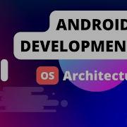 Exploring The Layers Understanding The Android OS Architecture