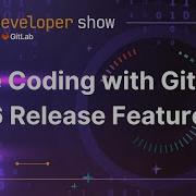 Live Coding With GitLab 18 6 Release Features